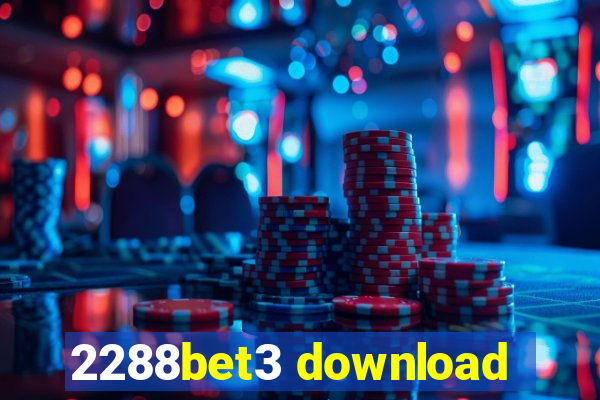 2288bet3 download